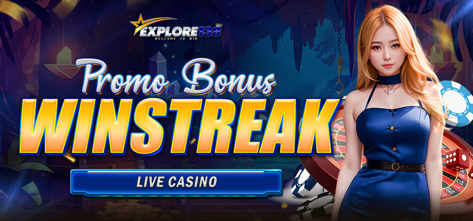 PROMO BONUS WINSTREAK LIVE CASINO